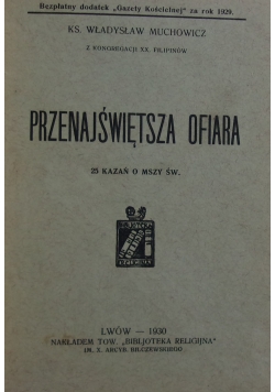 Przenajświętsza ofiara, 1930 r.