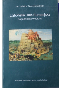 Lizbońska Unia Europejska Zagadnienia wybrane