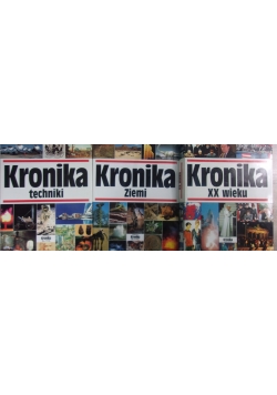 Kronika techniki/Kronika Ziemi/ Kronika XX wieku