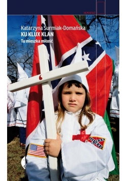 Ku Klux Klan Tu mieszka miłość