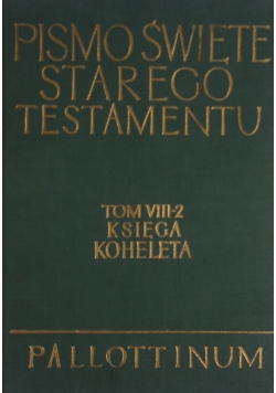 Pismo Święte Starego Testamentu,Tom VIII-2