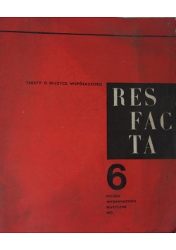Res facta. Teksty o muzyce współczesnej 6