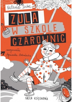 Zula w szkole czarownic, Nowa