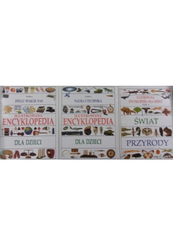 Ilustrowana encyklopedia dla dzieci. Zestaw 3 książek