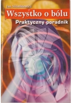 Wszystko o bólu