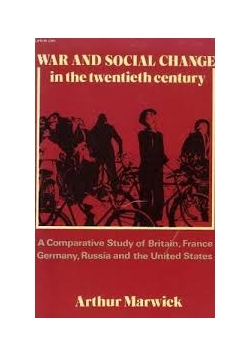 War and Social Change in the twentieth century