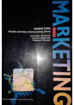 Marketing Punkt zwrotny nowoczesnej firmy