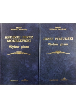 Wybór pism,J. Piłsudski, A. Frycz Modrzewski. 2 książki