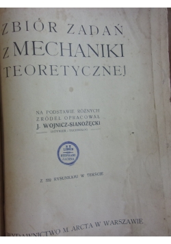 Zbiór zadań z mechaniki teoretycznej, 1916r.