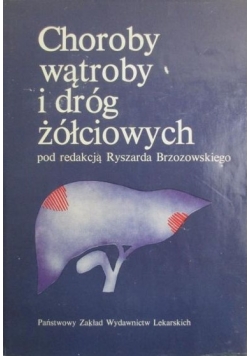 Choroby wątroby i dróg żółciowych