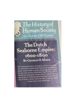 The History of Human Society. The Dutch Seaborne Empire
