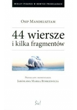 44 wiersze i kilka fragmentów