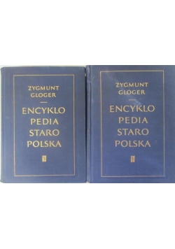 Encyklopedia Staropolska, t. I-II