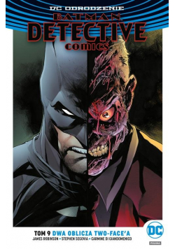 Batman Detective Comics Tom 9 Dwa oblicza Two-Face'a