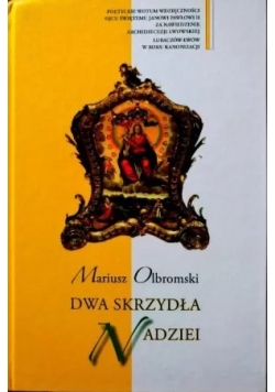 Dwa skrzydła nadziei