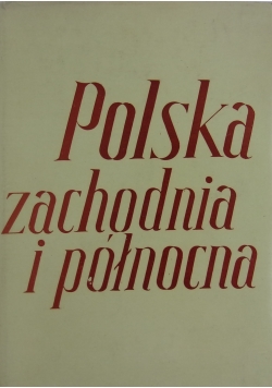 Polska zachodnia i północna