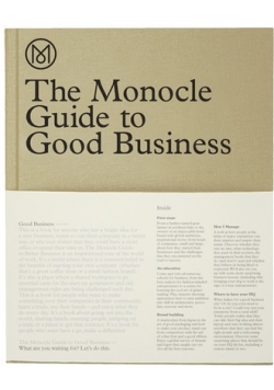 The Monocle Guide To Good Business Nowa