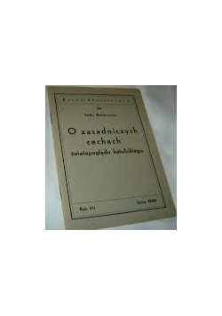 O zasadach i cechach światopogladu katolickiego