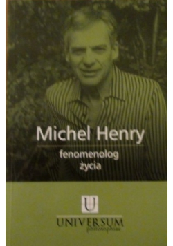 Michael Henry - fenomenolog życia