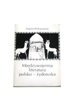 Międzywojenna literatura polsko- żydowska