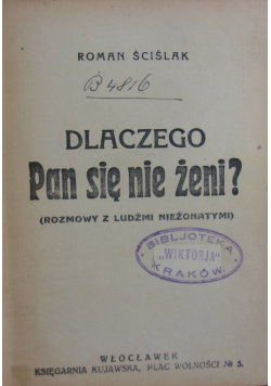Dlaczego pan się nie żeni?