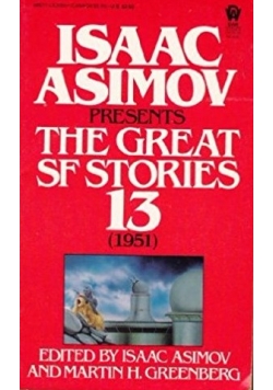 The great SF stories 13