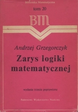 Zarys logiki matematycznej, tom 20