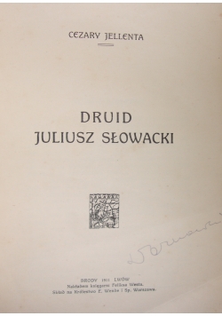 Druid Juliusz Słowacki, 1911r.