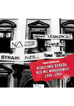 Burzliwa dekada NZS we Wrocławiu 1980 1989