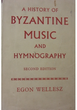A history of byzantine music and hymnography