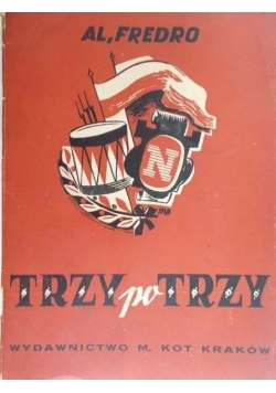 Trzy po Trzy, 1949 r.