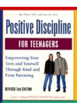 Positive Discipline for Teenagers