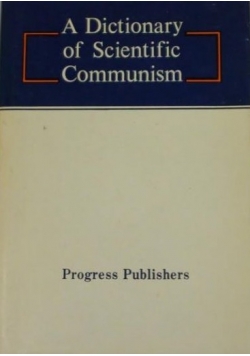 A Dictionary of Scientific Communism