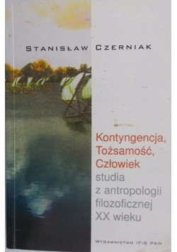 Kontyngencja Tożsamość Człowiek