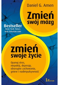 Zmień swój mózg zmień swoje życie