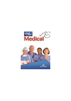 Career Paths: Medical SB EXPRESS PUBLISHING