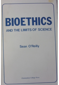 Bioethic and limits of science