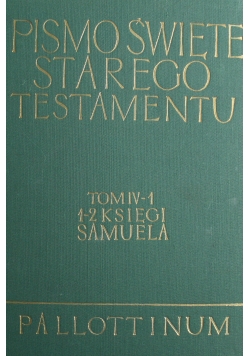 Pismo Święte Starego Testamentu Tom IV Część 1