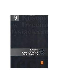 Liturgia w podstawowych formach wyrazu