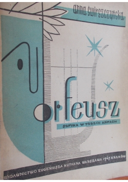 Orfeusz, 1947 r.