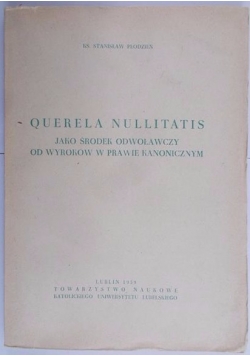 Querela Nullitatis jako środek odwoławczy od wyroków w prawie kanonicznym