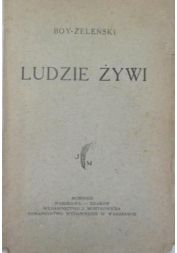 Ludzie Żywi, 1929r.