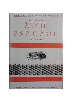 Życie pszczół. Tom 16
