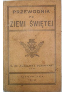Przewodnik po ziemi świętej, 1942 r.