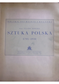 Sztuka Polska 1795- 1930, 1930r.