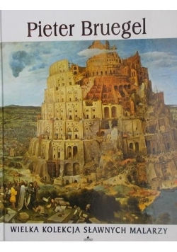 Pieter Bruegel między 1525 a 1530 - 1569