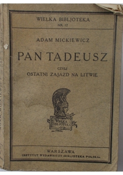 Pan Tadeusz czyli ostatni zajazd na Litwie, 1942 r,