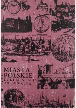Miasto Polskie dokumentacja Archiwalna