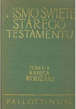 Pismo Święte Starego Testamentu, Tom  1-1