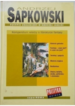 Rękopis znaleziony w Smoczej Jaskini.Kompendium wiedzy o literaturze fantasy
